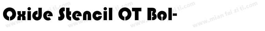 Oxide Stencil OT Bol字体转换